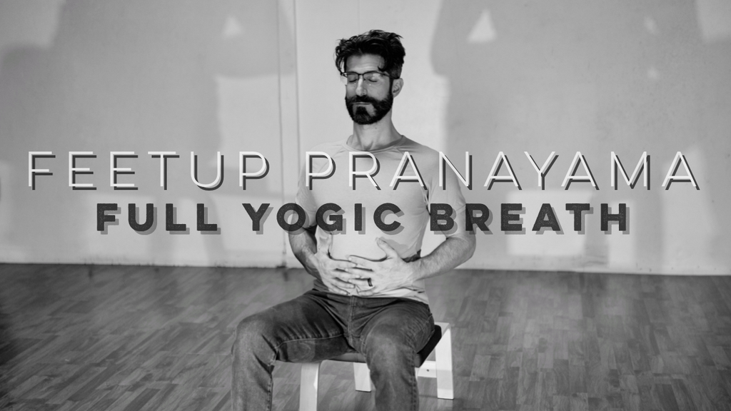 FeetUp Pranayama: Full Yogic Breath